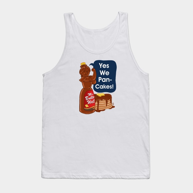 Yes We Pancakes! Tank Top by AndrewWillmore